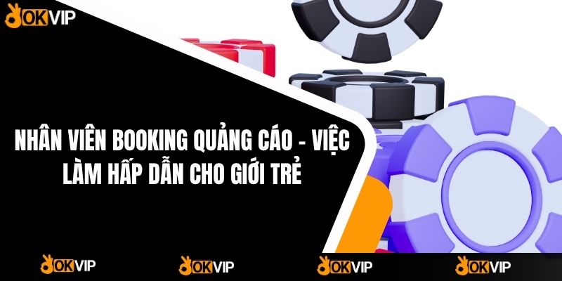 Tuyển Dụng OKVIP - Cơ Hội Việc Làm Hấp Dẫn - cimoje