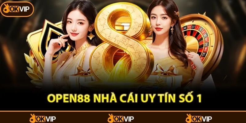 OPEN88: Khám Phá Trải Nghiệm Giải Trí Trực Tuyến Mới Mẻ - OKVIP - cimoje