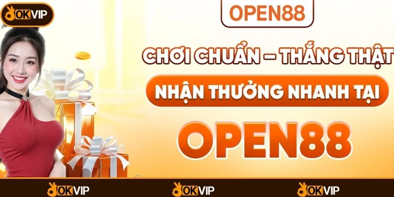 OPEN88: Khám Phá Trải Nghiệm Giải Trí Trực Tuyến Mới Mẻ - OKVIP - cimoje