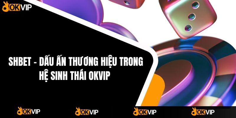 Đối Tác OKVIP - OKVIP - cimoje